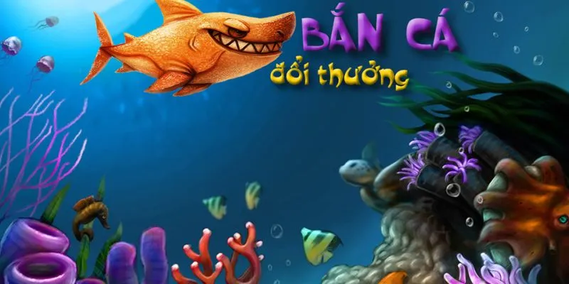 Bắn cá ăn tiền 5D hay nhất