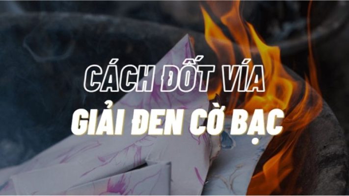 Bí quyết đốt vía giải đen cờ giúp họ tái sống cuộc sống một cách tích cực