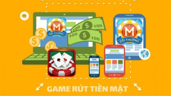 game rút tiền mặt là một trong những trò chơi được ưa chuộng nhất