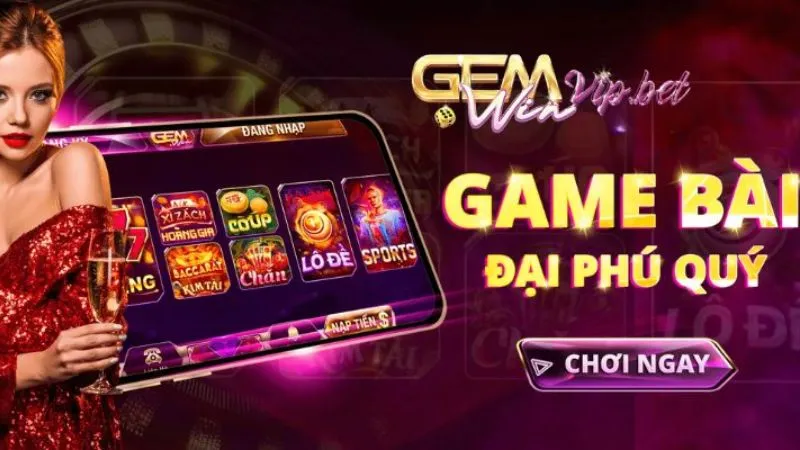 Gemwin là một trong những nền tảng cờ bạc trực tuyến hàng đầu hiện nay